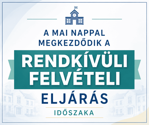 Megkezdődött a Rendkívüli Felvételi Eljárás 
